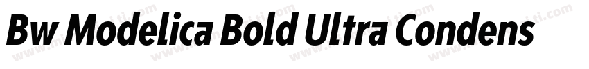 Bw Modelica Bold Ultra Condensed字体转换